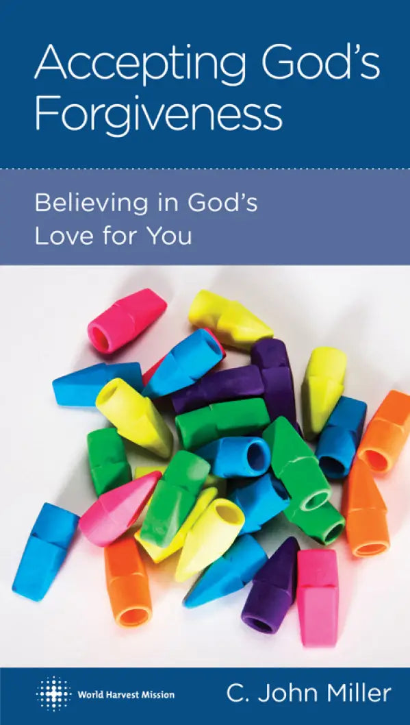 Accepting God's Forgiveness: Believing in God's Love for You by Jack Miller - Mini Book