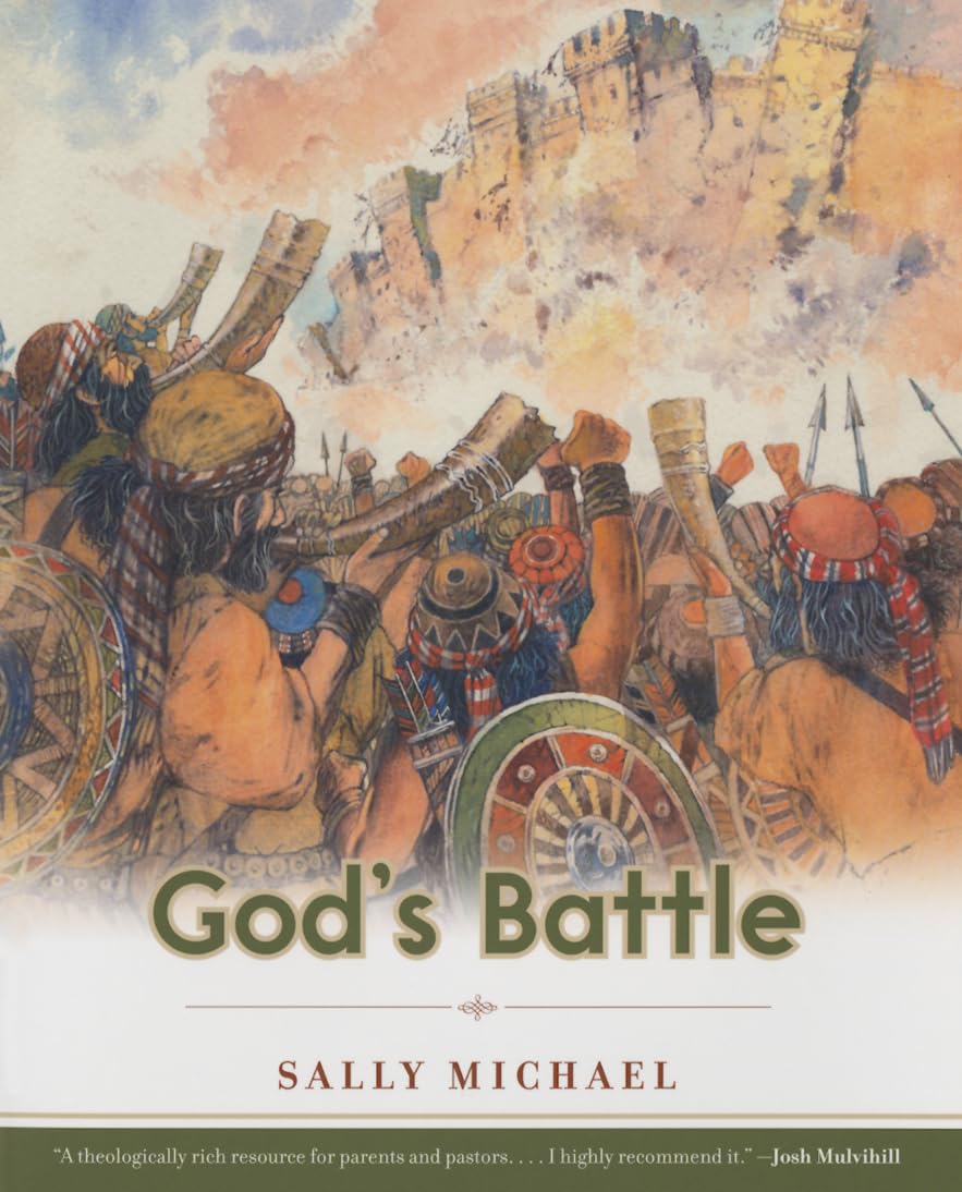 God's Battle (Making Him Known) by Sally Michael