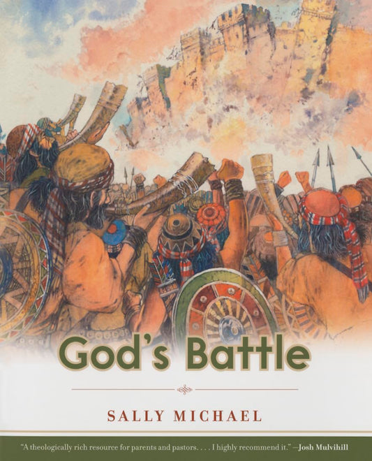 God's Battle (Making Him Known) by Sally Michael