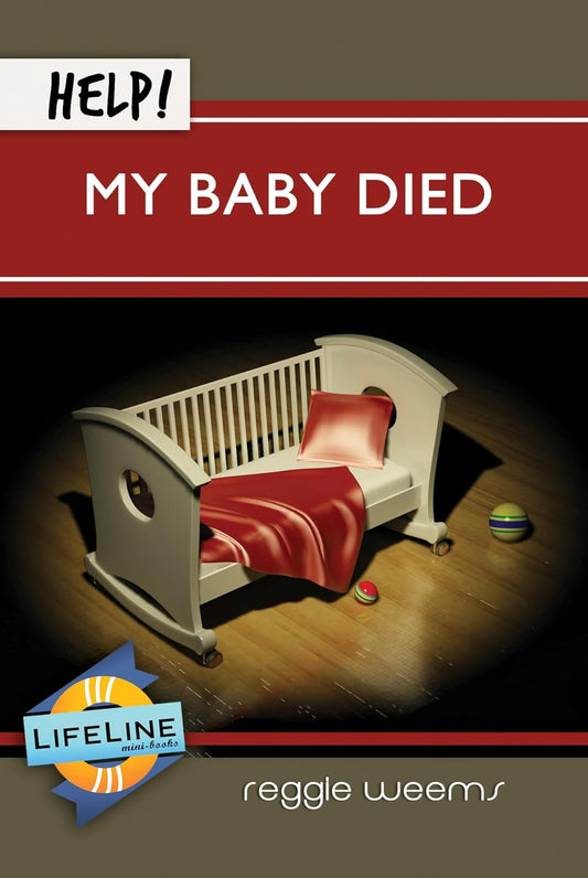 Help! My Baby Died by Reggie Weems - Mini Book