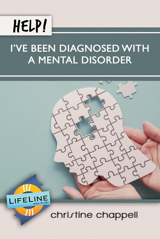 Help! I’ve Been Diagnosed with a Mental Disorder by Christine Chappell - Mini Book