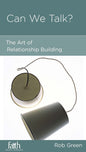 Can We Talk?: The Art of Relationship Building by Rob Green - Mini Book