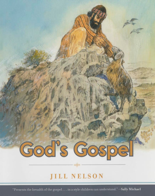 God's Gospel (Making Him Known) by Sally Michael