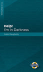 Help! I’m in Darkness (LifeLine for Teens) by Justin Daugherty - Mini Book