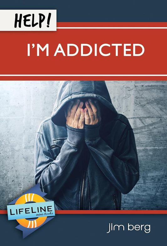 Help! I'm Addicted by Jim Berg - Mini Book