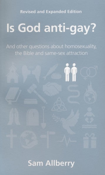 Is God anti-gay? by Sam Allberry