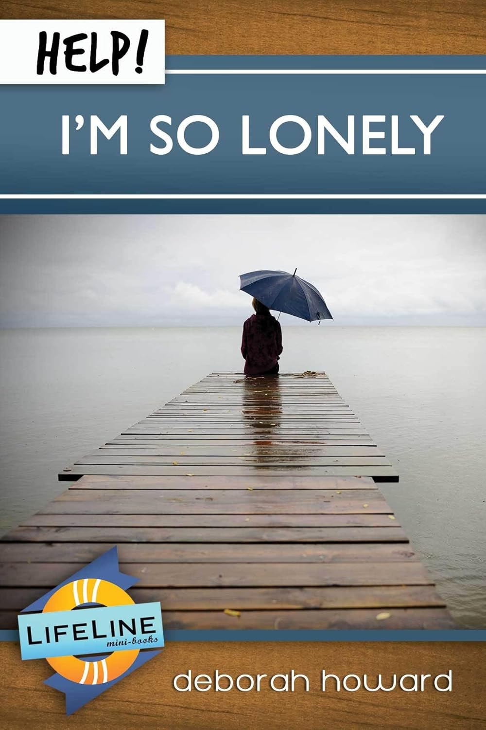 Help! I’m So Lonely by Deborah Howard - Mini Book