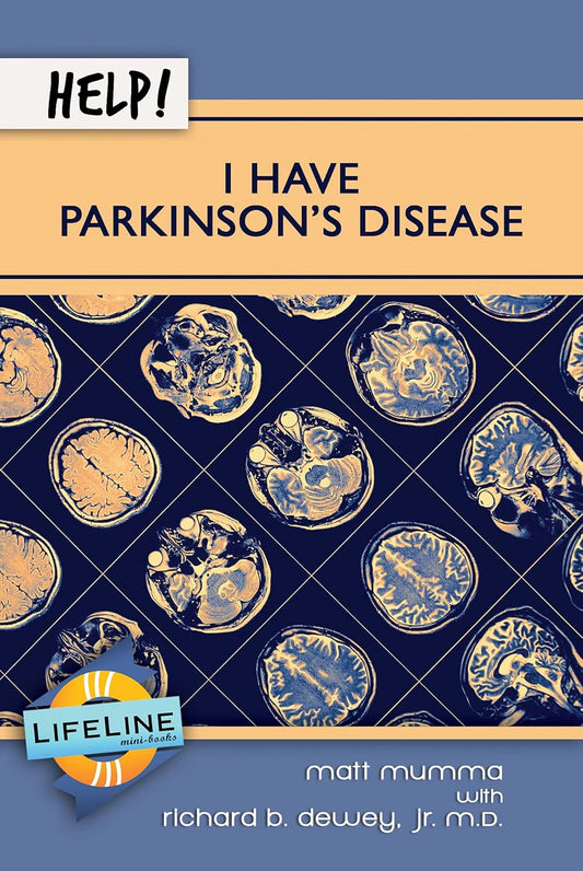 Help! I Have Parkinson’s Disease by Matt Mumma & Richard B. Dewey Jr. - Mini Book