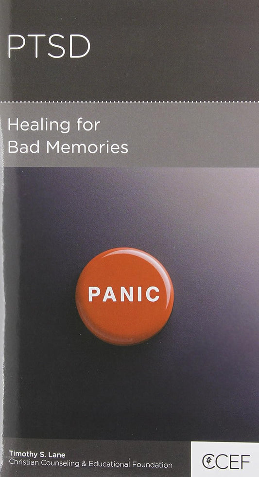 PTSD: Healing for Bad Memories by Timothy S. Lane - Mini Book