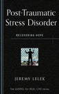 Post-Traumatic Stress Disorder: Recovering Hope by Jeremy Lelek - Booklet