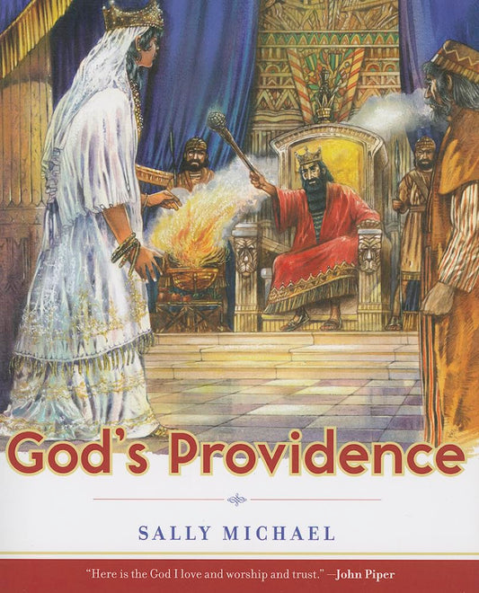 God's Providence (Making Him Known) by Sally Michael & Gary Steward