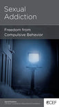 Sexual Addiction: Freedom from Compulsive Behavior by David Powlison - Mini Book