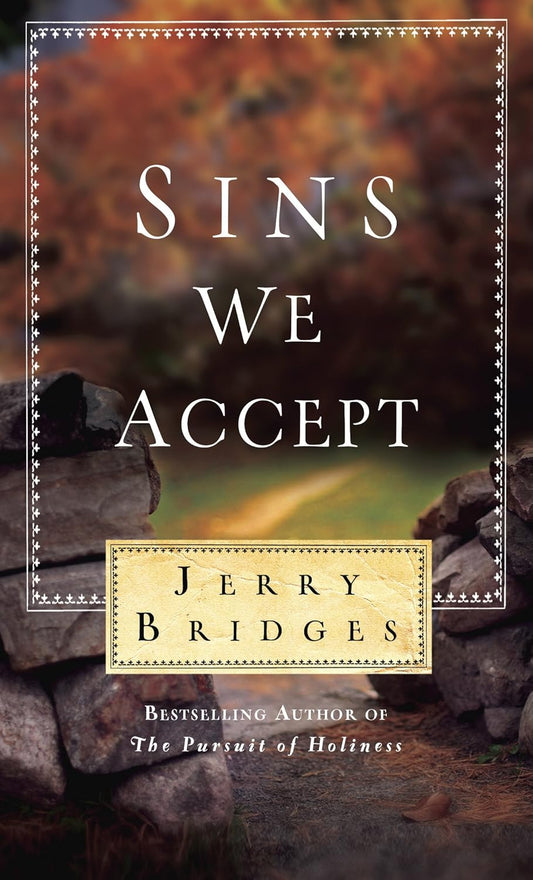 Sins We Accept by Jerry Bridges - Mini Book