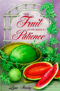 The Fruit of the Spirit Is ...Patience (Fruit of the Spirit Bible Studies) by Lynn Stanley