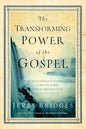 The Transforming Power of the Gospel