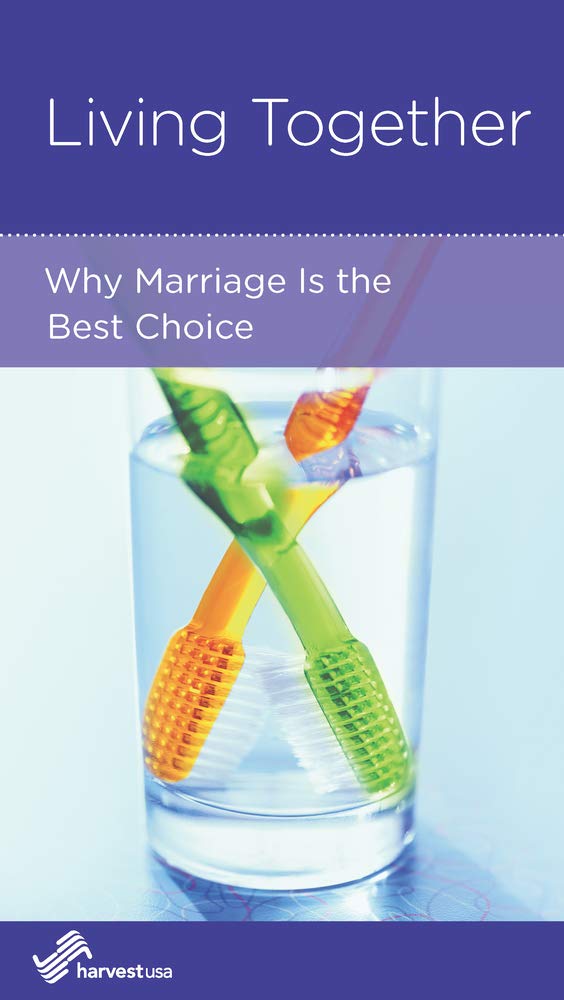 Living Together: Why Marriage is the Best Choice by Ellen Dykas - Mini Book