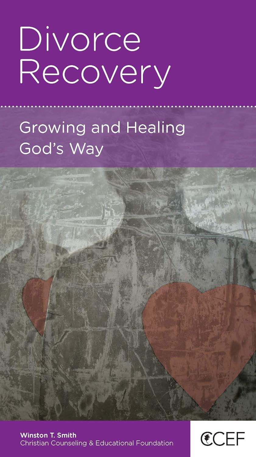 Divorce Recovery: Growing and Healing God's Way by Winston T Smith - Mini Book