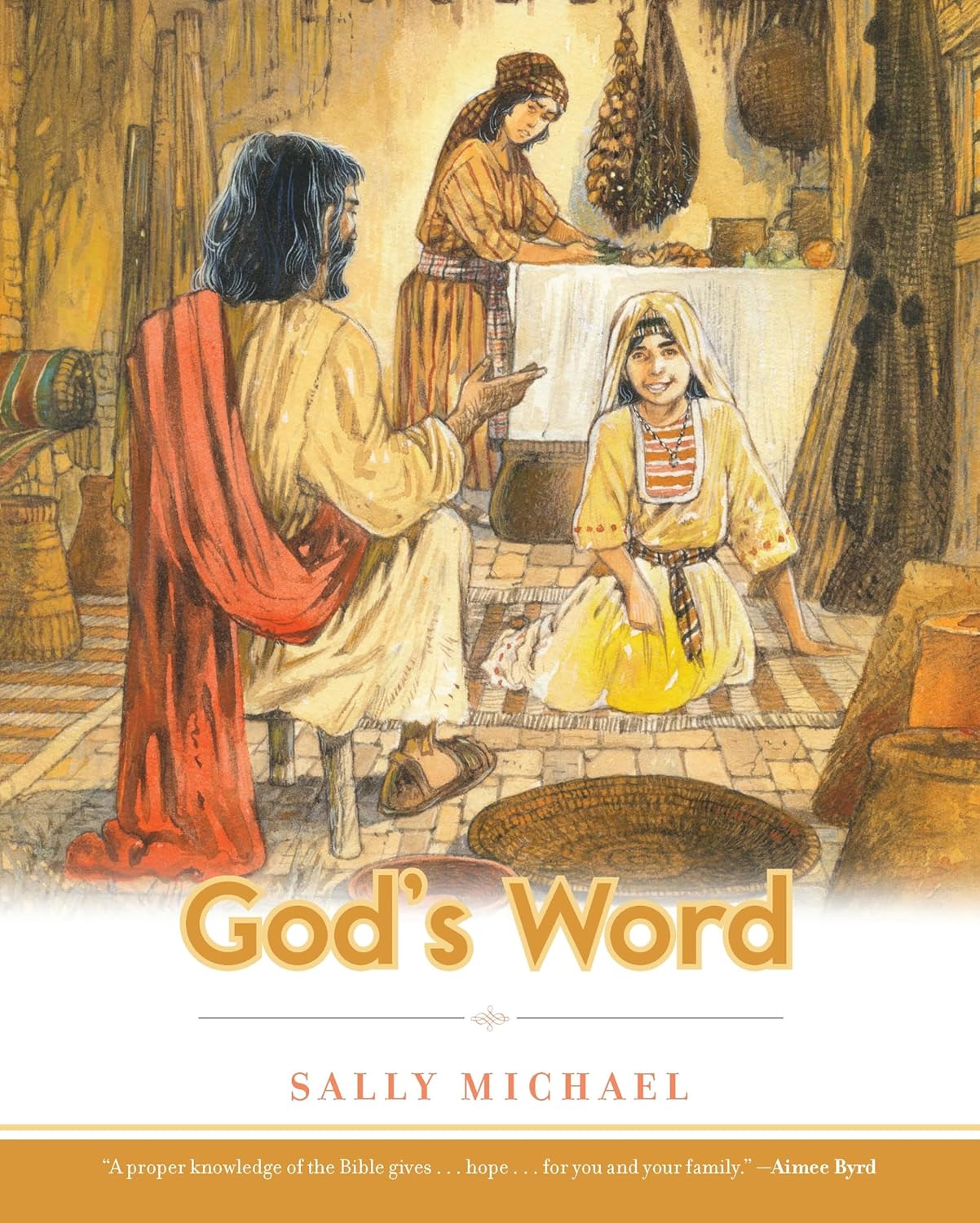 God's Word (Making Him Known) by Sally Michael