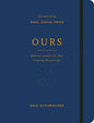 Ours: Biblical Comfort for Men Grieving Miscarriage (Journaling devotion gift for Men)