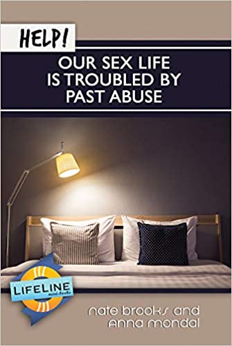 Help! Our Sex Life Is Troubled By Past Abuse by Nate Brooks & Anna Mondal - Mini Book