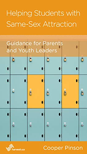 Helping Students with Same Sex Attraction: Guidance for Parents and Youth Leaders by Cooper Pinson - Mini Book