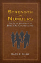 Strength in Numbers: The Team Approach to Biblical Counseling