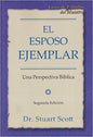 El Esposo Ejemplar: Guía de Estudio para el Maestro (Spanish) / The Exemplary Husband: Teachers Guide