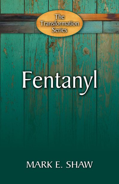 Fentanyl: The Transformation Series - Booklet