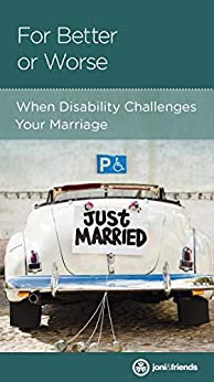 For Better or Worse: When Disability Challenges Your Marriage by Ken Tada - Mini Book
