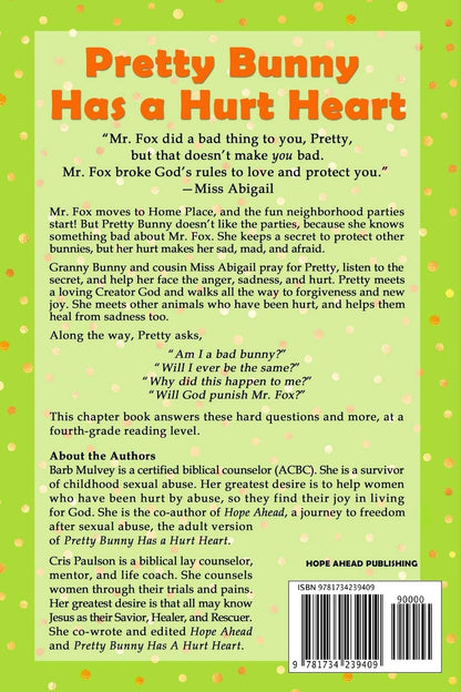 Pretty Bunny Has a Hurt Heart by Barb Mulvey & Cris Paulson